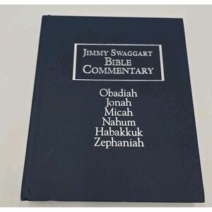 Jimmy Swaggart Bible Commentary Obahiah Jonah Micah Nahum Habakkuk Zephaniah